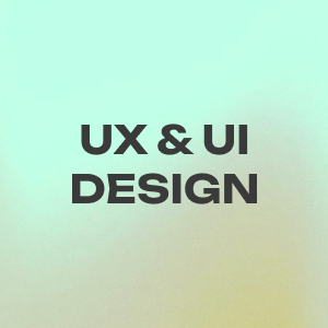 UX & UI DESIGN