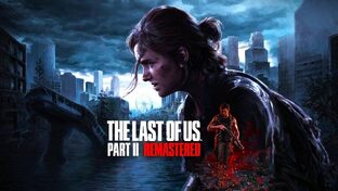 The Last of Us Part 2: Remastered