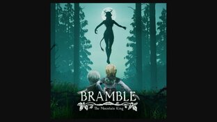 Bramble: The Mountain King