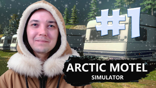 Arctic Motel Simulator прохождение