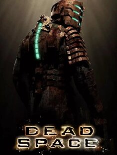 Dead Space 1 Прохождение 