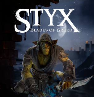 STYX: BLADES OF GREED