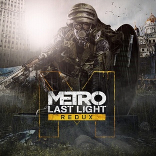 Metro 2034 Last Light Redux