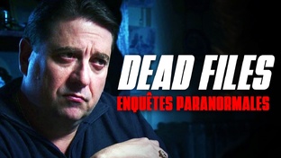 DEAD FILES SAISON 5