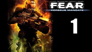 F.E.A.R. Perseus Mandate - Прохождение игры на русском | PC