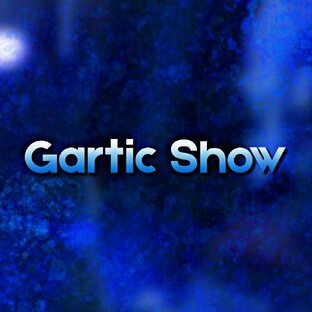 Gartic Show