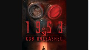 1953 - KGB Unleashed