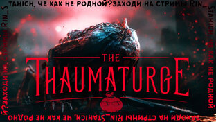 The thaumaturge