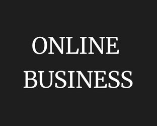 ONLINE BUSINESS