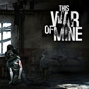 This War of Mine