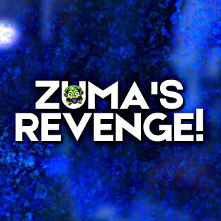 Zuma's Revenge!