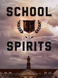 SCHOOL SPIRITS SAISON 1