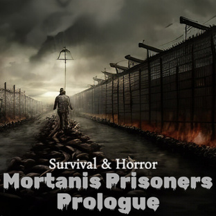 Survival &amp;amp; Horror Mortanis Prisoners 