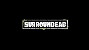 SurrounDead