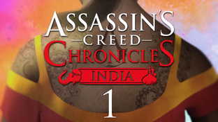 Assassin’s Creed Chronicles: India - Прохождение игры на русском | PC (2016 г.)