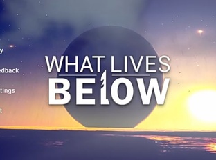 What Lives Below // Что живëт внизу (прохождение)