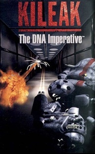 ▶Kileak: The DNA Imperative(1995).