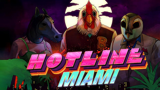 HOTLINE MIAMI ПРОХОЖДЕНИЕ 