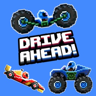 DRIVE AHEAD!