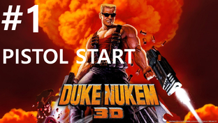 Duke Nukem 3D [pistolstart, Come Get Some]