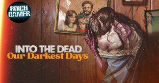 Into the Dead: Our Darkest Days Demo