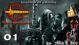 Hellgate: London (2007) Rus - Walkthrough by MaLIce