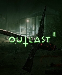 OUTLAST 2 НОРМАЛЬНАЯ СЛОЖНОСТЬ