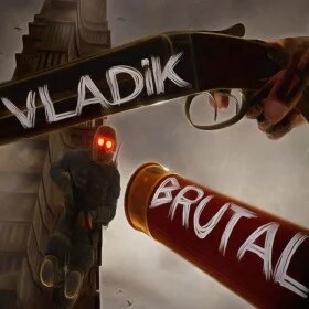 VLADiK BRUTAL Прохождение