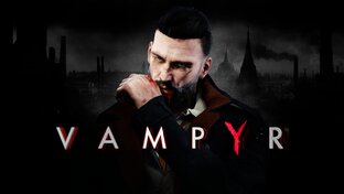 Vampyr Прохождение