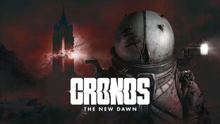 Cronos: The New Dawn