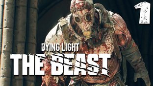 Dying Light: The Beast ► Прохождение игры