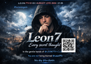 L.E.O.N.7Tv:01-03 | 2026 | Already loved | 32:35 "#tvcloningam"