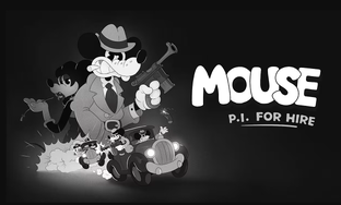 Mouse: P.I. for Hire 