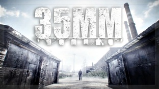 35MM ➤ Прохождение на Русском 