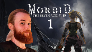 Morbid the Seven Acolytes - ПРОХОЖДЕНИЕ