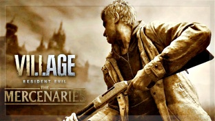 Resident Evil Village ➤ The Mercenaries ➤ Прохождение на Русском