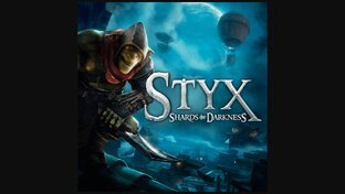 Styx: Shards of Darkness