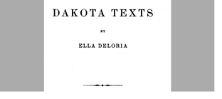 Тексты Дакота (по материалам Эллы Делориа)