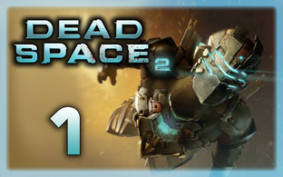 Dead Space 2 - Прохождение игры на русском | PC (2013 г.)
