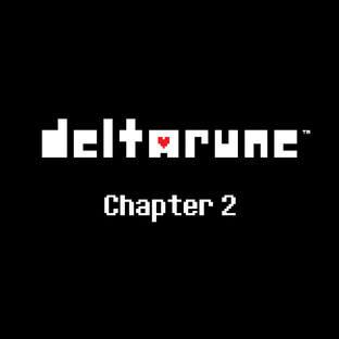 Deltarune Chapter 2 