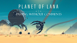 Прохождение Planet Of Lana (без комментариев) 
