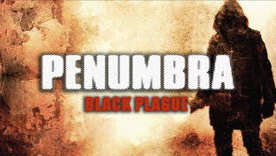Penumbra: Black Plague