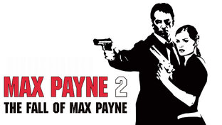Max Payne 2: The Fall of Max Payne
