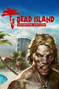 Dead Island Definitive Edition.