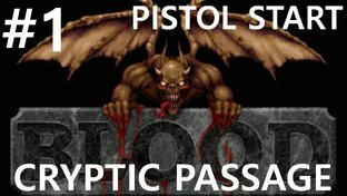 Blood: Cryptic Passage [Extra Crispy, pistol start / pitchfork start]
