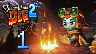 SteamWorld Dig 2 - Прохождение игры на русском | PC (2019 г.)