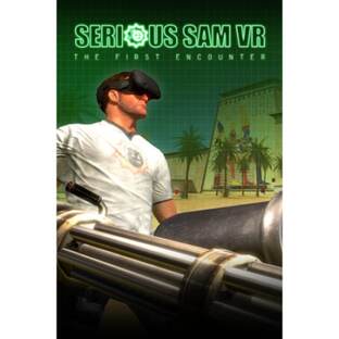 Serious Sam VR: The First Encounter
