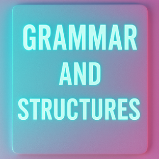 Grammar and structures