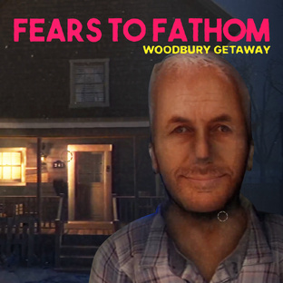 Fears to Fathom - Woodbury Getaway