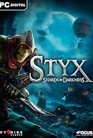 Styx Shards of Darkness